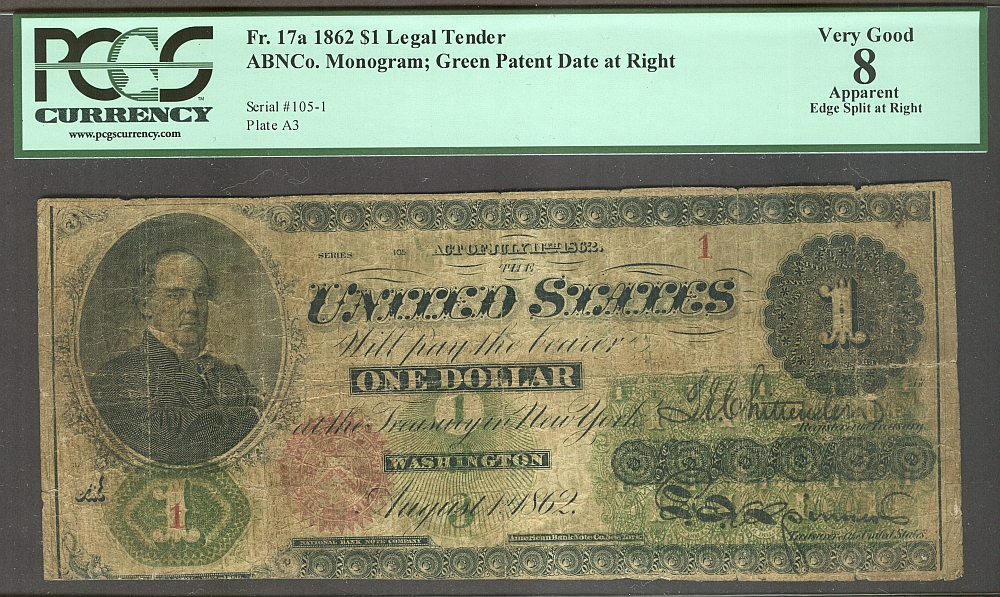 Fr.17a, 1862 $1 Legal Tender Note, Serial Number One, VG